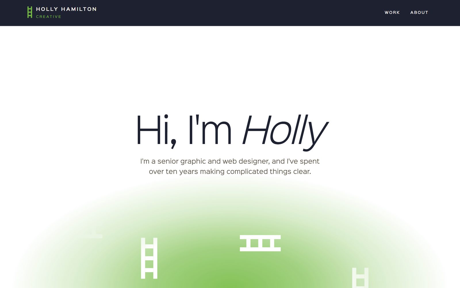 Holly Hamilton’s portfolio homepage: the headline Hi, I’m Holly above white ladder shapes in a soft green glow